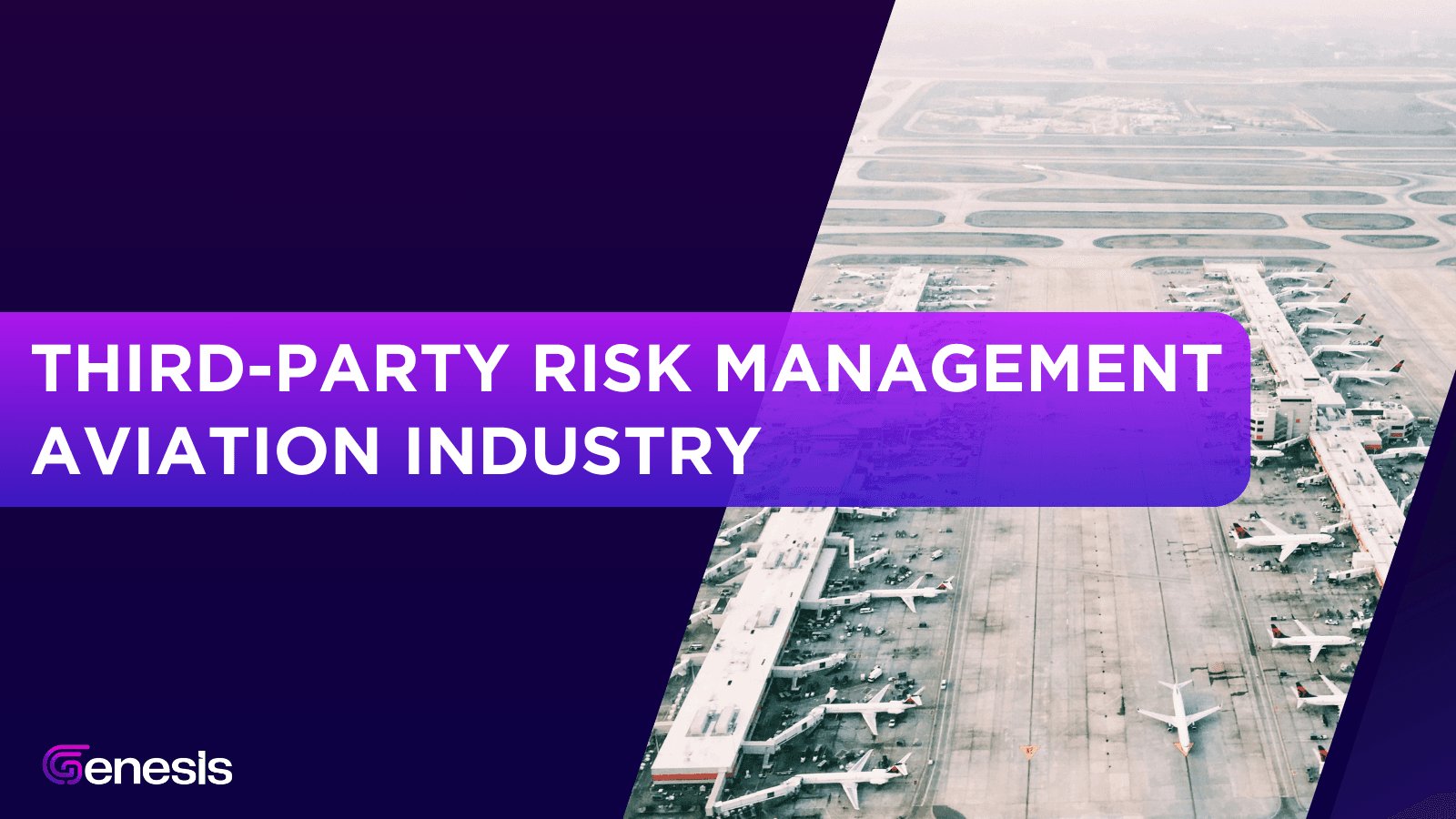 Third Party Risk Management for aviation industry