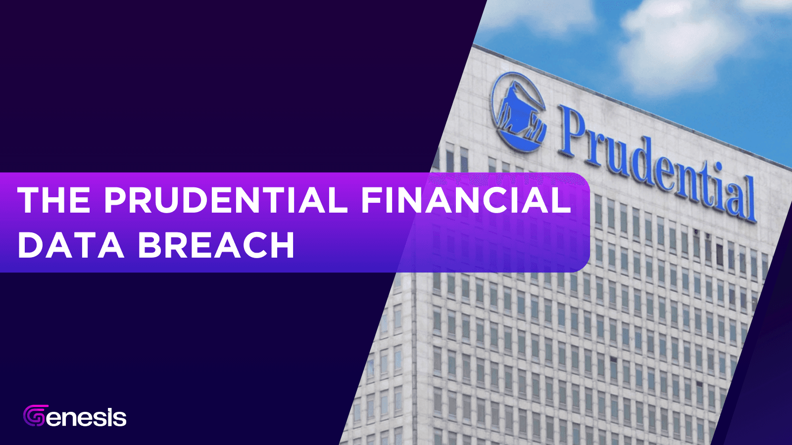 The Prudential Financial Data Breach